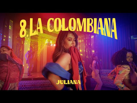 Juliana - La Colombiana (Videoclip Oficial)
