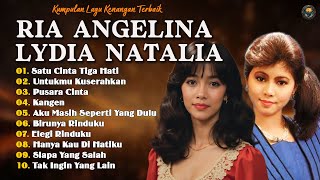 Download lagu Lagu Kenangan Ria Angelina & Lydia Natalia | Nostalgia Cinta Zaman Dulu mp3