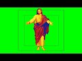 Jesus Christ Green Screen Jesus Christ Green Screen Effect