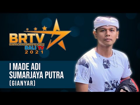I MADE ADI SUMARJAYA PUTRA (GIANYAR) | BRTV BALITV 2021