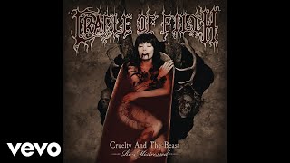 Cradle Of Filth - The Twisted Nails of Faith (Remixed and Remastered) [Audio]