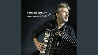 Domenico Scarlatti; Philippe Thuriot - Sonata In G Major K.427 video