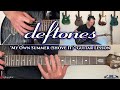 Deftones My Own Summer Shove It Guitar Lesson
