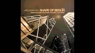 Wellenrausch - Shape of Berlin (Enoh Remix) [Afterglow Records]