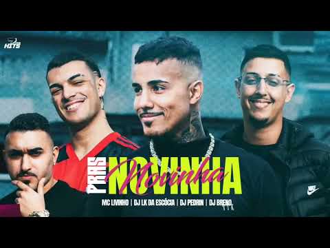 PRAS NOVINHA DO TIK TOK - MC LIVINHO,DJ LK DA ESCÓCIA, DJ PEDRIN DJ BRENO (MÚSICA ATUALIZADA TIKTOK)