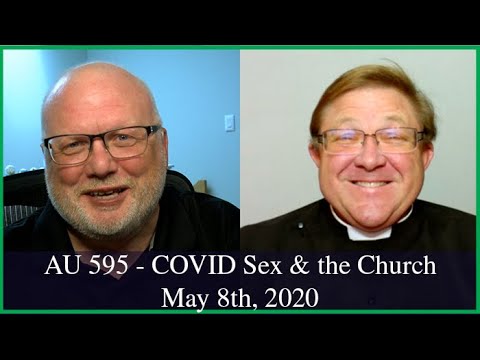 Anglican Unscripted 595 - COVID Sex & the Church