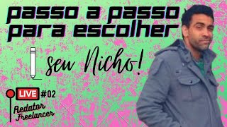 Live #2 - Passo a Passo para Escolher seu Nicho de Atuação!