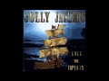 Jolly Jackers - Call The Captain 