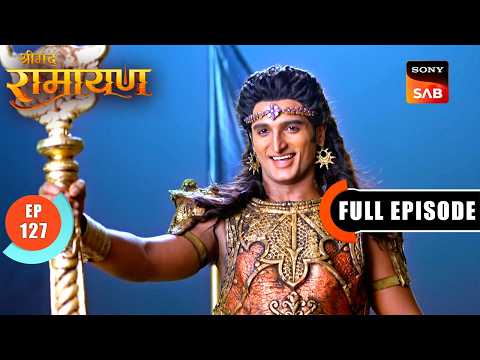 Lakshman को लगा Meghnada का बाण | Shrimad Ramayan - Ep 127 | Full Episode