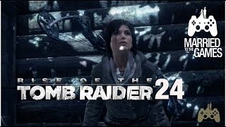 Rise of the Tomb Raider Walkthrough Gameplay Part 24 - Silent Night