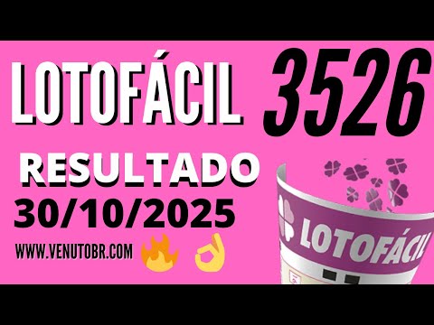 🍀 RESULTADO LOTOFÁCIL 3526