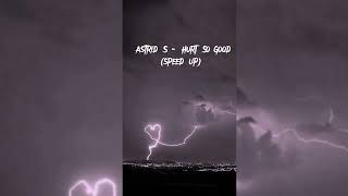 Download lagu Astrid S - Hurt So Good (speed up, reverb) mp3