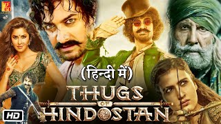 Thugs of Hindostan Full HD Movie : Story Explained | Aamir Khan | Amitabh Bachchan | Katrina Kaif