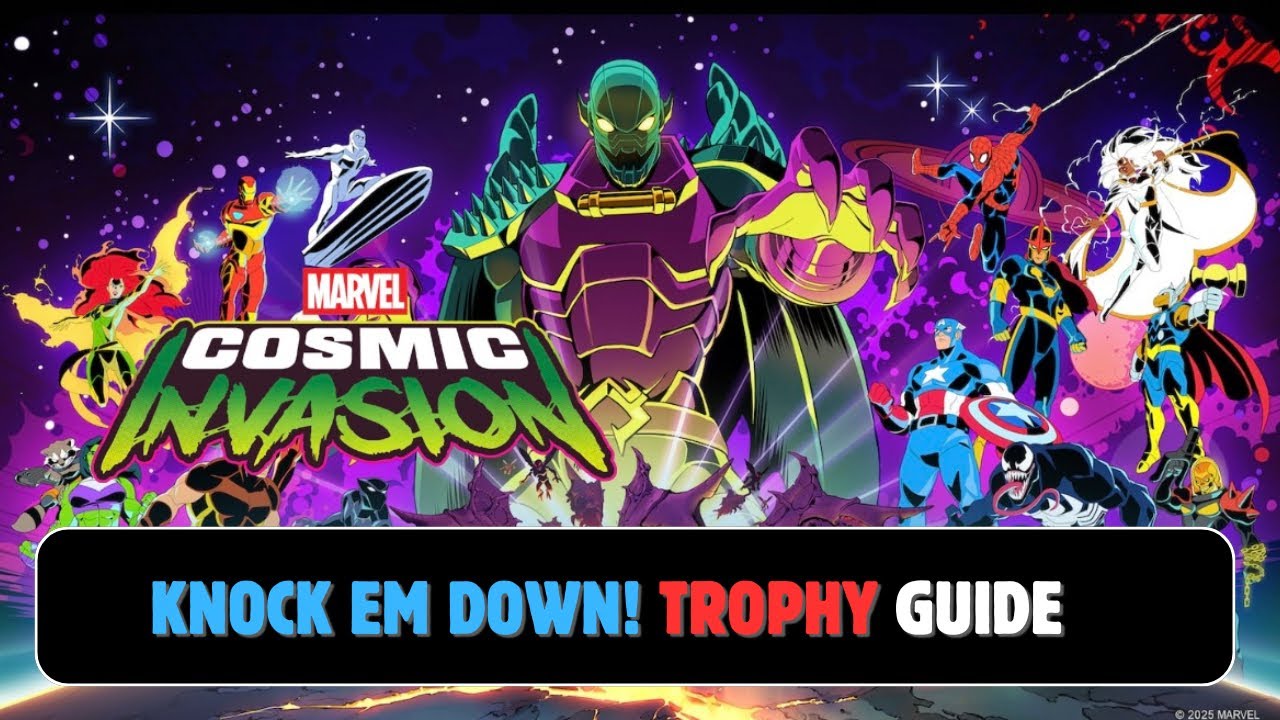 Marvel: Cosmic Invasion | Knock'em down! Trophy Guide