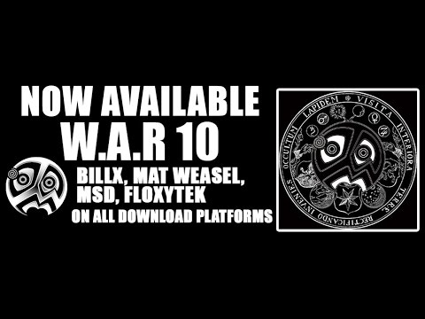 W.A.R 10 Feat BILLX, MAT WEASEL, MSD, FLOXYTEK NOW AVAILABLE