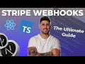 Stripe Webhooks The Ultimate Guide