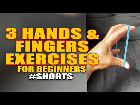 3 Hands and Fingers Strength for Beginners