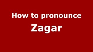How to pronounce Zagăr