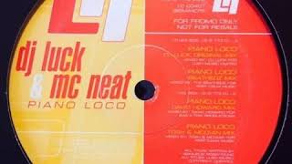Piano Loco - DJ Luck & MC Neat