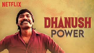 The Dhanush Power | Jagame Thandhiram, Power Paandi | Netflix India
