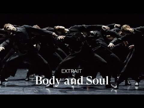 [EXTRAIT]  BODY AND SOUL by Crystal Pite
