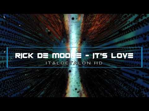 Rick de Moore - It's Love (Maxi Version lossless remastered)