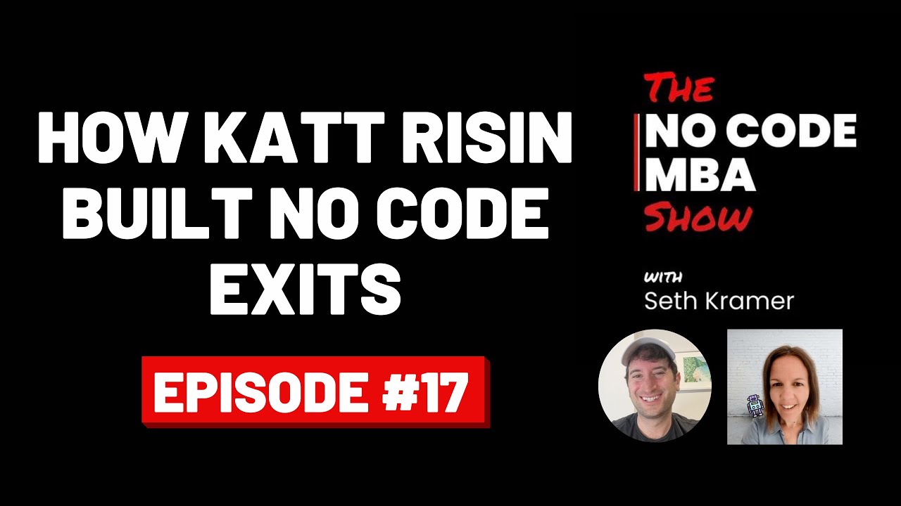 Katt Risen's journey from employee to no-code entrepreneur (No Code Exits)