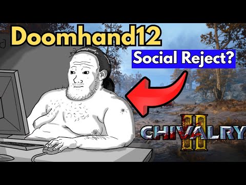 The Most Hated Player in Chivalry 2