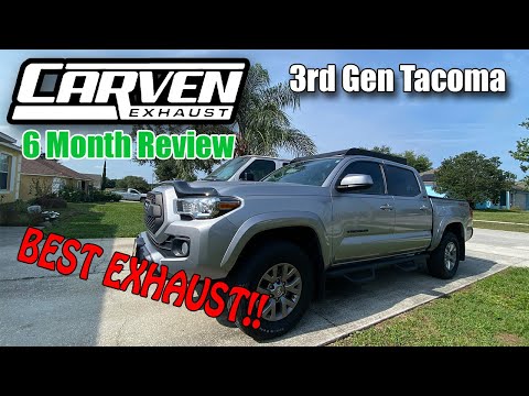 HANDS DOWN BEST EXHAUST!! | CARVEN Tacoma Cat-Back Kit (6 Month Review) | 3rd Gen Toyota Tacoma