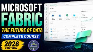 Microsoft Fabric Complete Course 2026 | Beginner to Advanced | The Future of Data #microsoftfabric