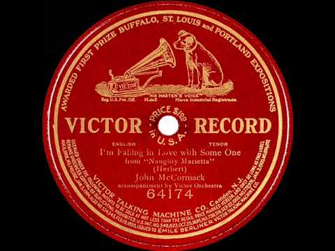 1911 John McCormack - I’m Falling In Love With Someone