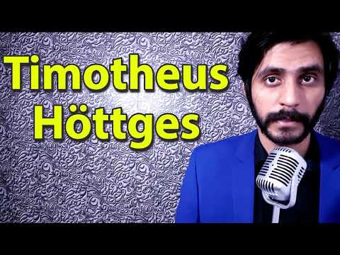 How To Pronounce Timotheus Hottges