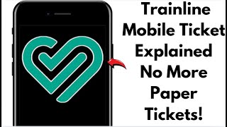 HOW TO USE TRAINLINE MOBILE TICKET (EASY GUIDE) 2025!