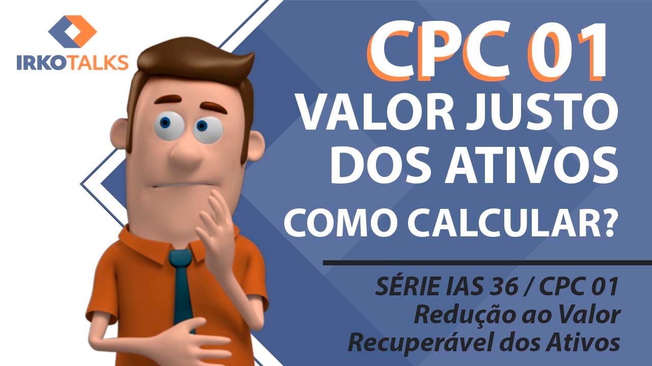 IAS 36 / CPC 01 – Valor justo líquido de despesas. Como calcular? – Vídeo 5 da série | Edson Teixer