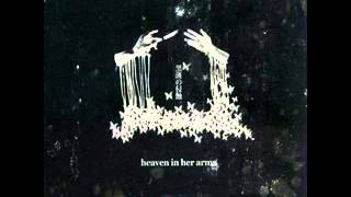Heaven In Her Arms - 黒斑の侵蝕 (Erosion of the Black Specle) [full album]