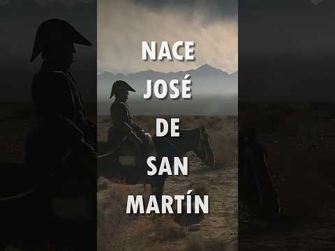 📆 El 25 de febrero de 1778 en Yapeyú, Corrientes, nace José Francisco de San Martín y Matorras