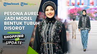 Makin Pede Bodi Langsing, Intip Pesona Aurel Hermansyah Jadi Model Fashion Show, Tampil Anggun
