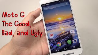 Moto G (2nd Gen): The Good, Bad & Ugly