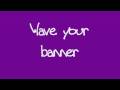 Wave Your Banner by Kierra "Kiki" Sheard