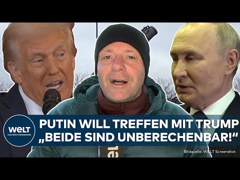 KRIEG IN UKRAINE: Putin will Treffen mit Trump! Baldige Verhandlungen von USA und Russland möglich