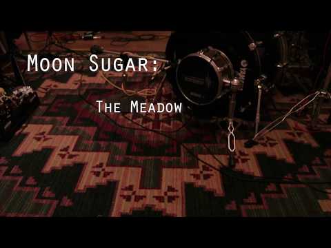 The Meadow - Moon Sugar