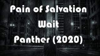Pain of Salvation - WAIT - with Lyrics