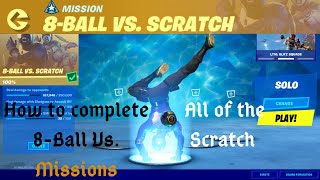 Fortnite - How to complete the 8-Ball Vs Scratch Challenges