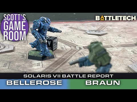 BattleTech Solaris VII Battle Report: Bellerose vs Braun