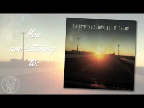 The Daydream Chronicles - At It Again