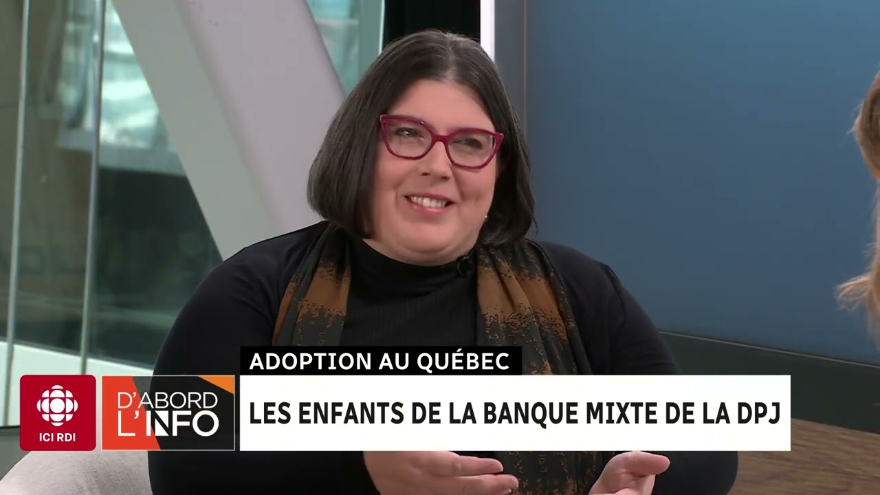 Adopter un enfant de la DPJ : une mère raconte son histoire | D'abord l'info