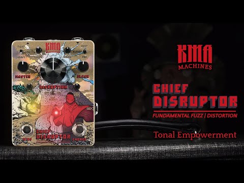 KMA Machines CHIEF DISRUPTOR - Fuzz/Distortion Pedal with Switchable Mid EQ/Boost