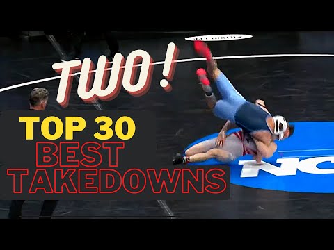 Top 30 Best Takedowns at The 2022 NCAA Wrestling Championship
