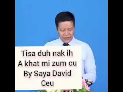 Tisa duhnak ih a khat mi Zumtu. Saya David Ceu ih Sermon April 17, 2021