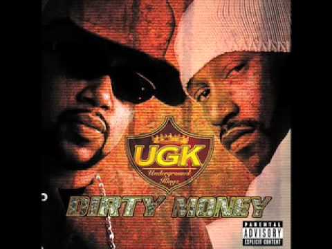 UGK - Pimpin' Ain't No Illusion (Dirty Money)